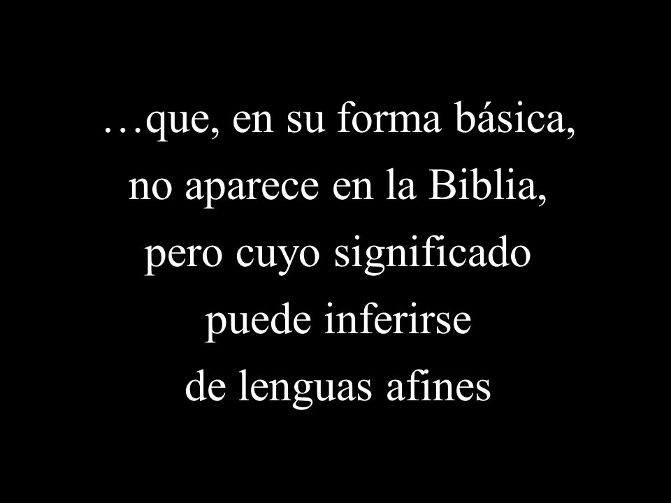 …que, en su forma básica, no aparece en la Biblia,