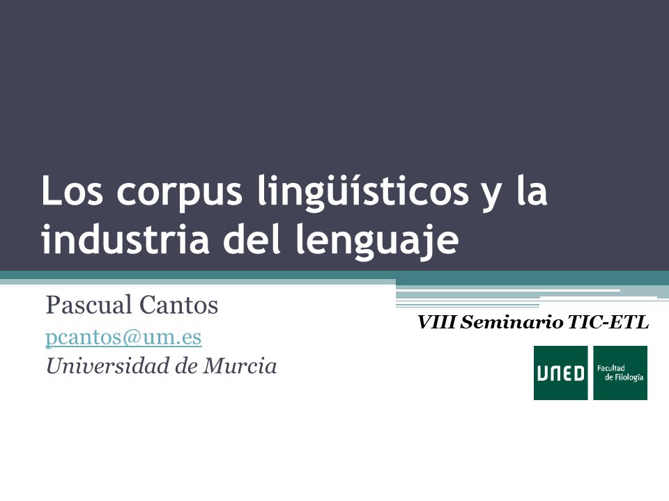 Los corpus lingüísticos y la industria del lenguaje