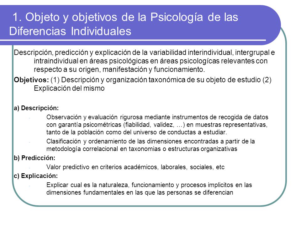 1. Objeto y objetivos de la Psicología de las Diferencias Individuales
