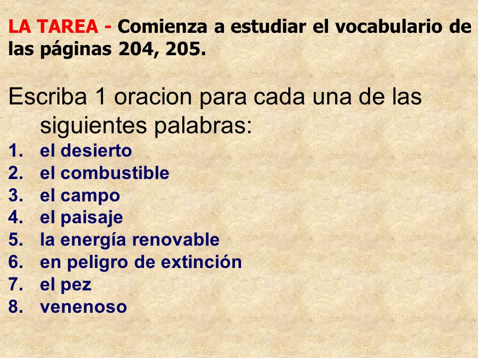 Escriba 1 oracion para cada una de las siguientes palabras: