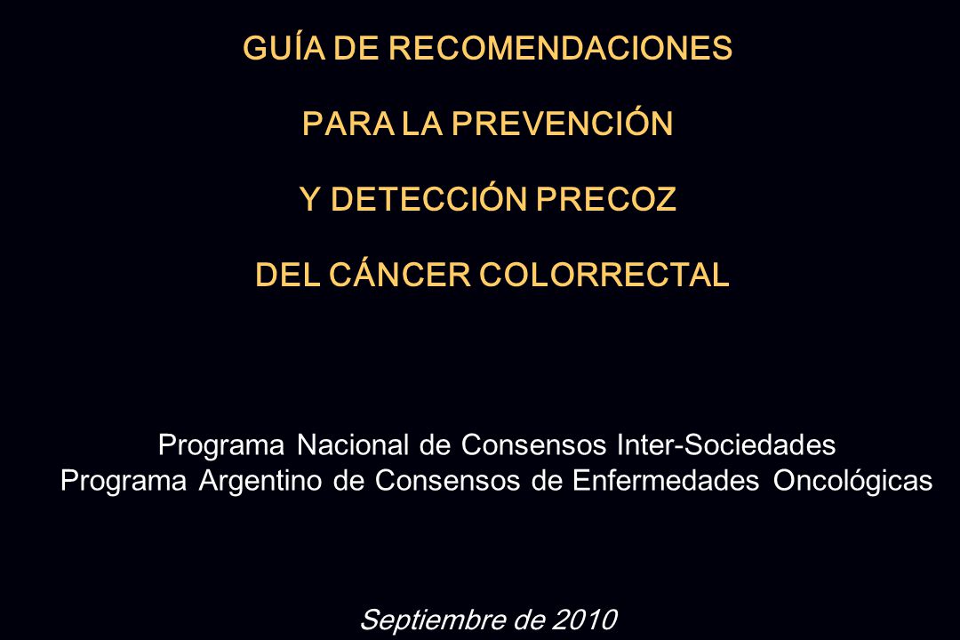 GUÍA DE RECOMENDACIONES DEL CÁNCER COLORRECTAL