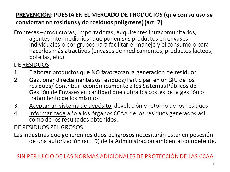 SIN PERJUICIO DE LAS NORMAS ADICIONALES DE PROTECCIÓN DE LAS CCAA
