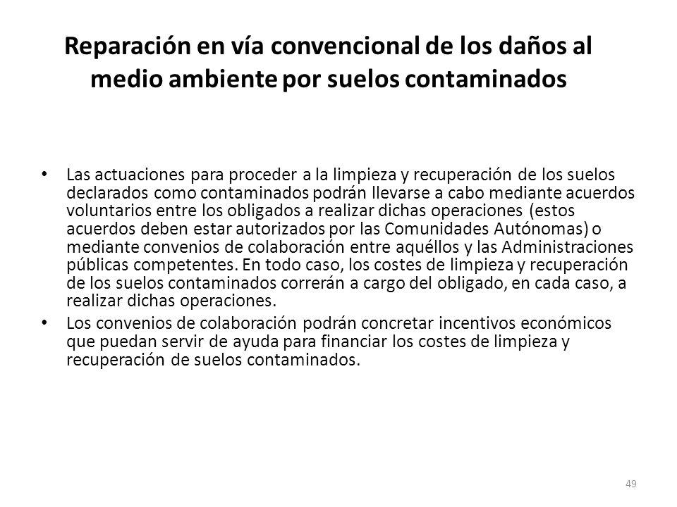 Reparación en vía convencional de los daños al medio ambiente por suelos contaminados