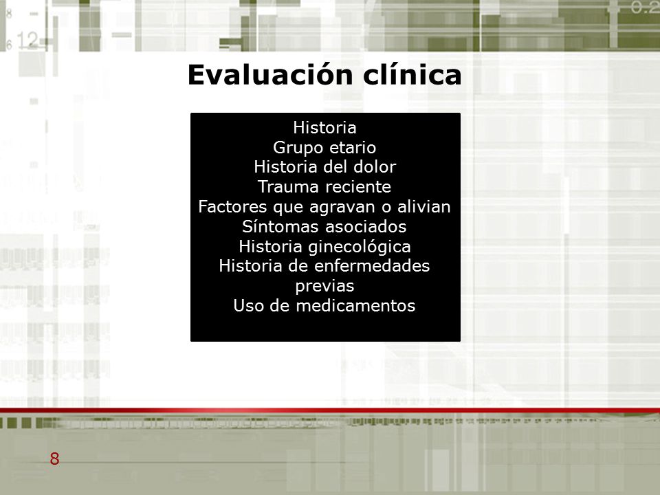 Evaluación clínica Historia Grupo etario Historia del dolor