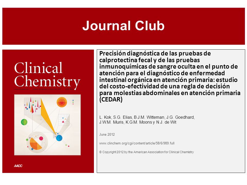 Precisión diagnóstica de las pruebas de calprotectina fecal y de las pruebas inmunoquímicas de sangre oculta en el punto de atención para el diagnóstico de enfermedad intestinal orgánica en atención primaria: estudio del costo-efectividad de una regla de decisión para molestias abdominales en atención primaria (CEDAR)