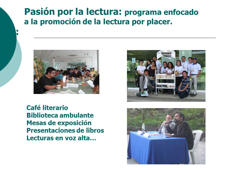Pasión por la lectura: programa enfocado a la promoción de la lectura por placer.