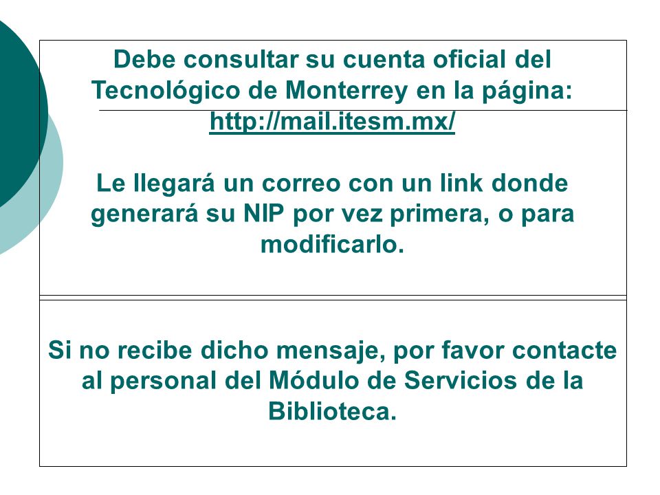 Debe consultar su cuenta oficial del Tecnológico de Monterrey en la página:
