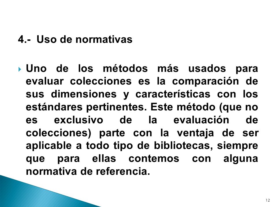 4.- Uso de normativas