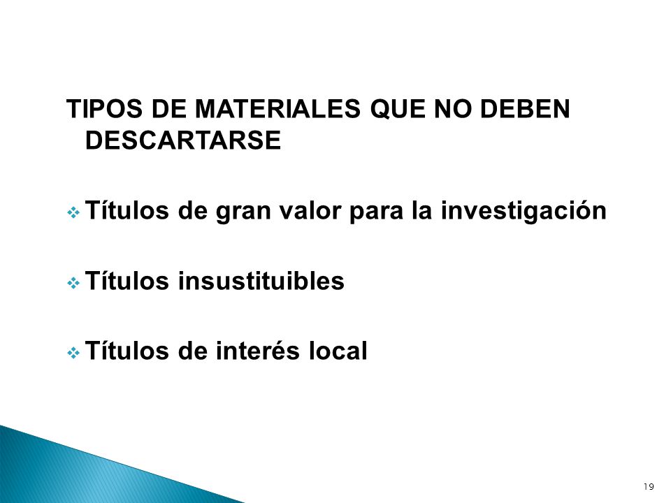 TIPOS DE MATERIALES QUE NO DEBEN DESCARTARSE