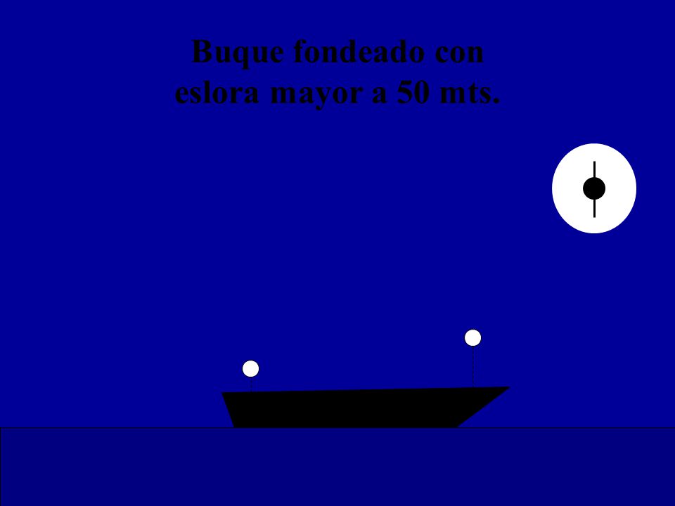 Buque fondeado con eslora mayor a 50 mts.