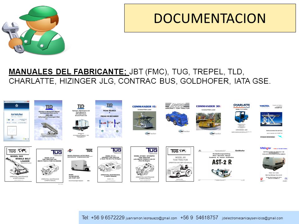DOCUMENTACION MANUALES DEL FABRICANTE; JBT (FMC), TUG, TREPEL, TLD, CHARLATTE, HIZINGER JLG, CONTRAC BUS, GOLDHOFER, IATA GSE.