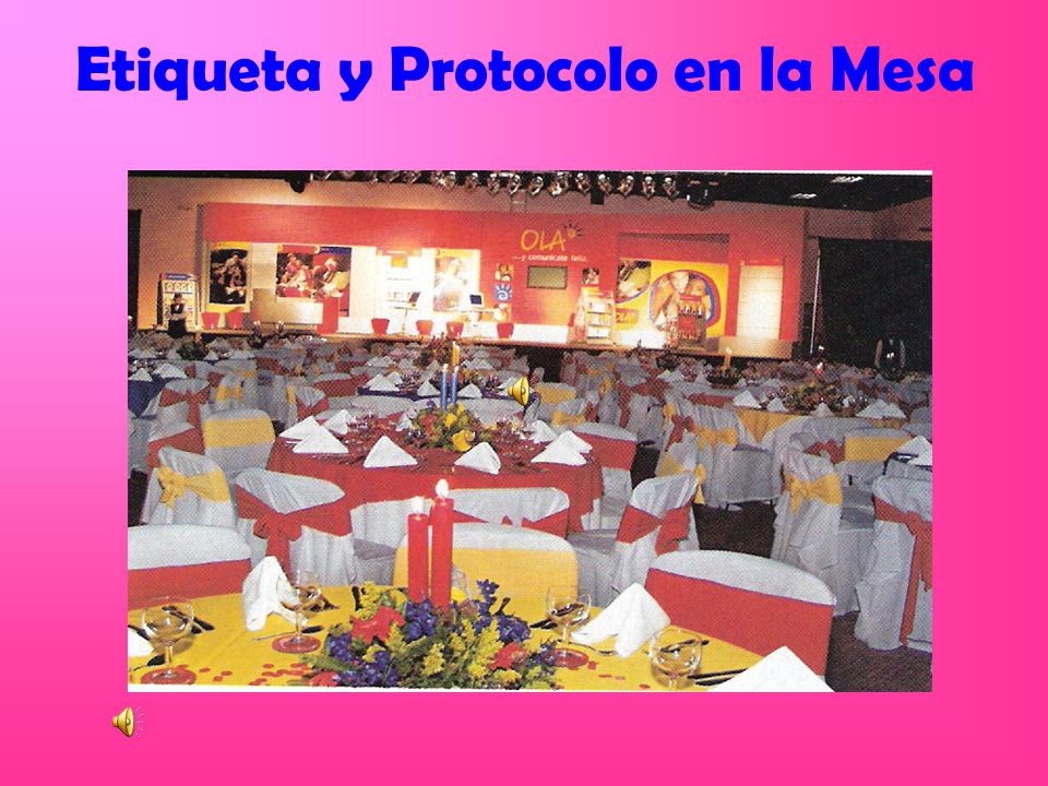 Etiqueta y Protocolo en la Mesa