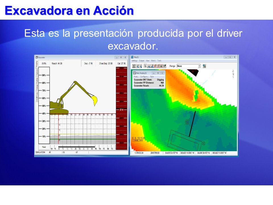 Esta es la presentación producida por el driver excavador.