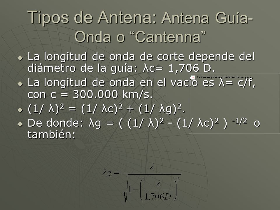 Tipos de Antena: Antena Guía-Onda o Cantenna