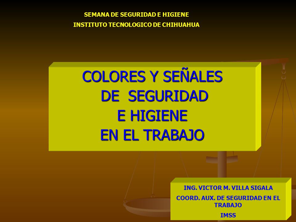 COLORES Y SEÑALES DE SEGURIDAD E HIGIENE EN EL TRABAJO
