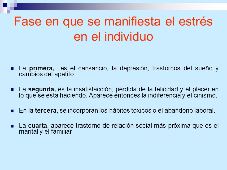 Fase en que se manifiesta el estrés en el individuo