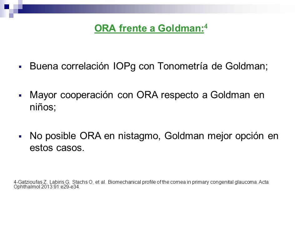 Buena correlación IOPg con Tonometría de Goldman;