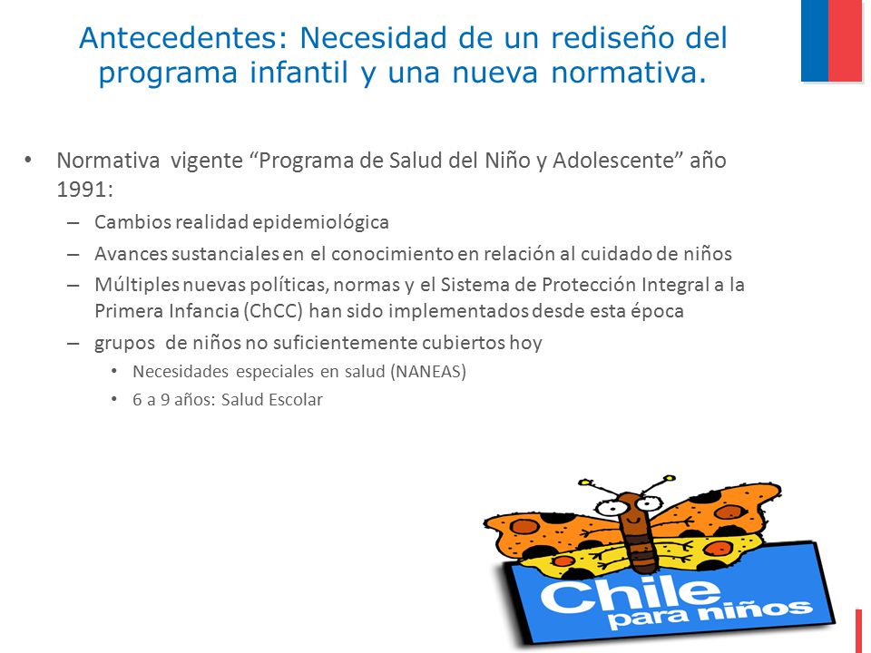 Antecedentes: Necesidad de un rediseño del programa infantil y una nueva normativa.