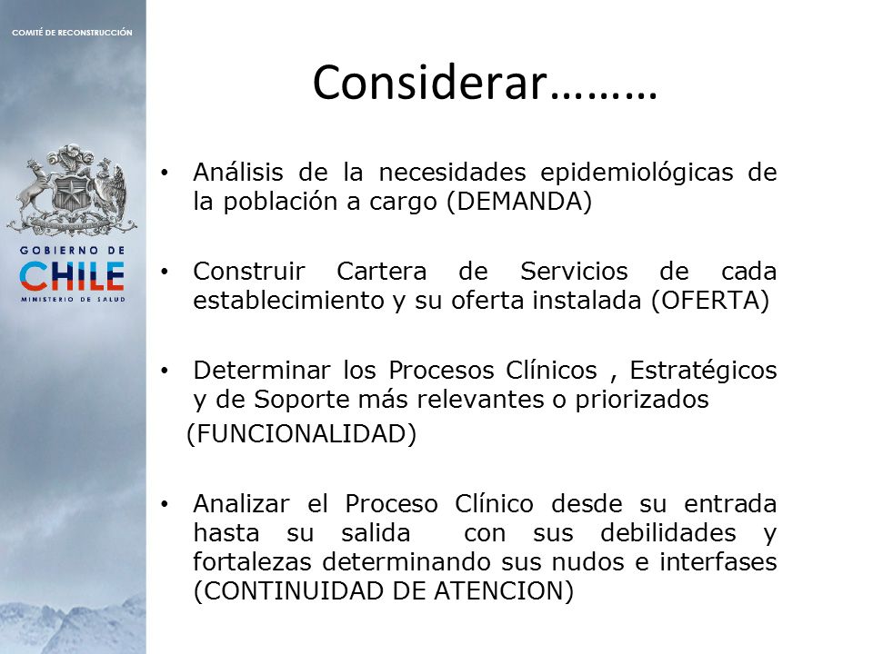 Considerar……… Análisis de la necesidades epidemiológicas de la población a cargo (DEMANDA)