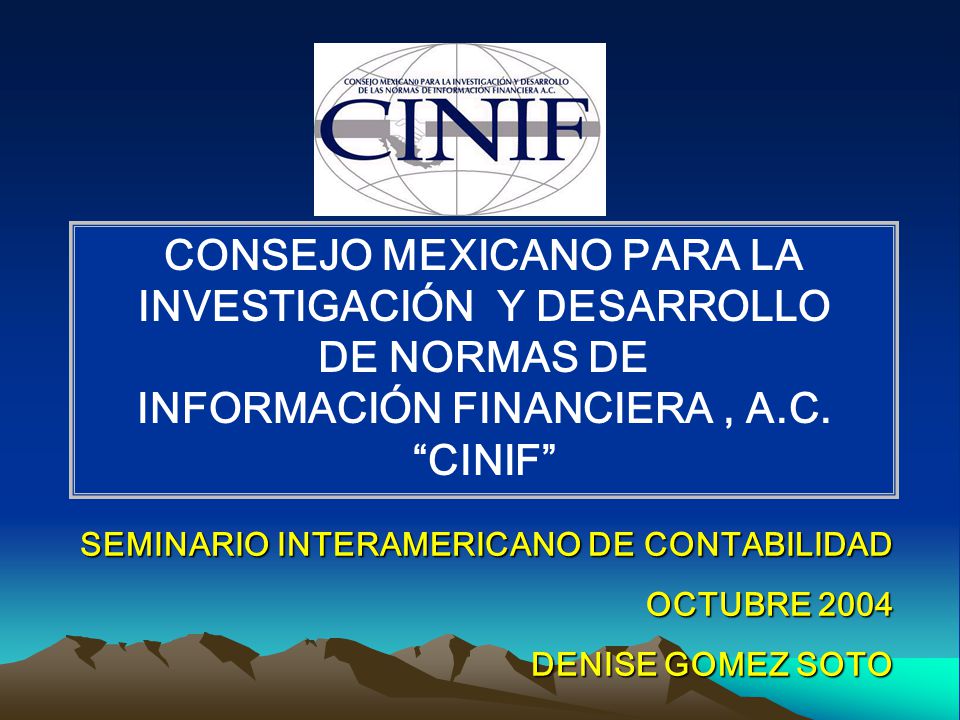 CONSEJO MEXICANO PARA LA INVESTIGACIÓN Y DESARROLLO DE NORMAS DE