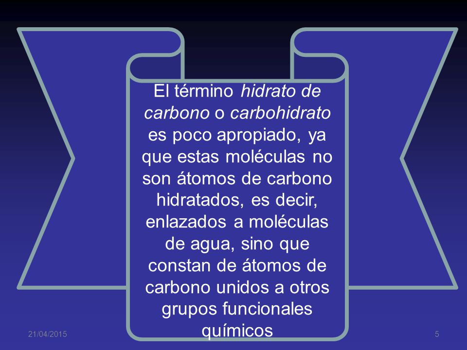 El término hidrato de carbono o carbohidrato es poco apropiado, ya que estas moléculas no son átomos de carbono hidratados, es decir, enlazados a moléculas de agua, sino que constan de átomos de carbono unidos a otros grupos funcionales químicos