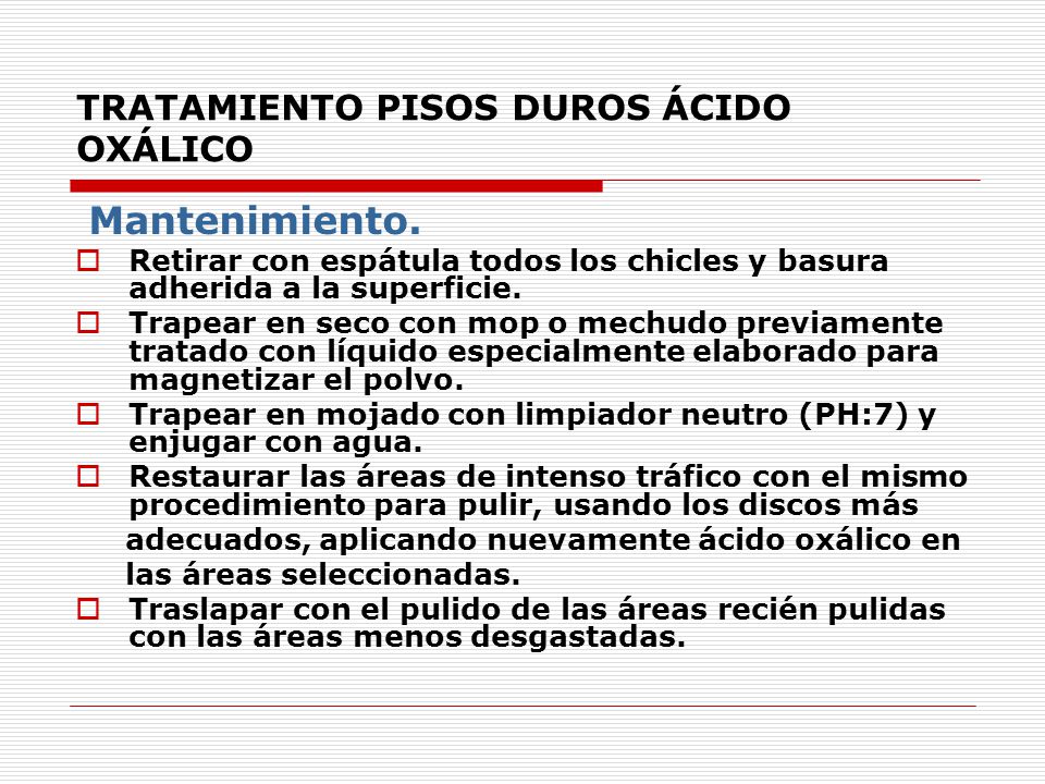 TRATAMIENTO PISOS DUROS ÁCIDO OXÁLICO