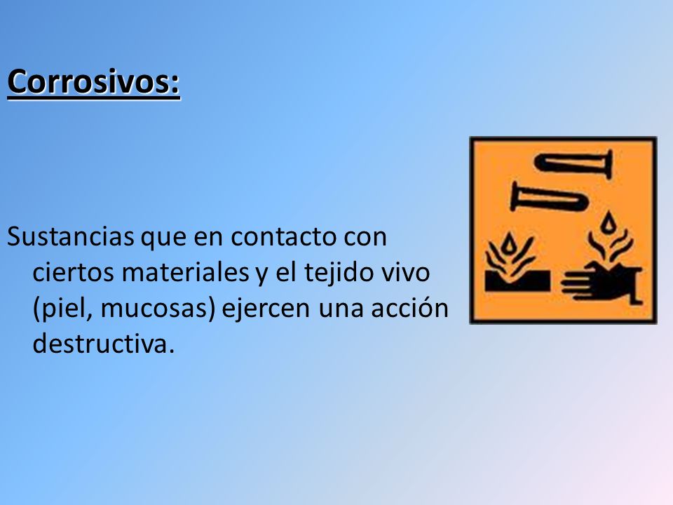 Inflamables: Sustancias que a temperatura ambiente pueden encenderse en el aire sin aporte de energía.