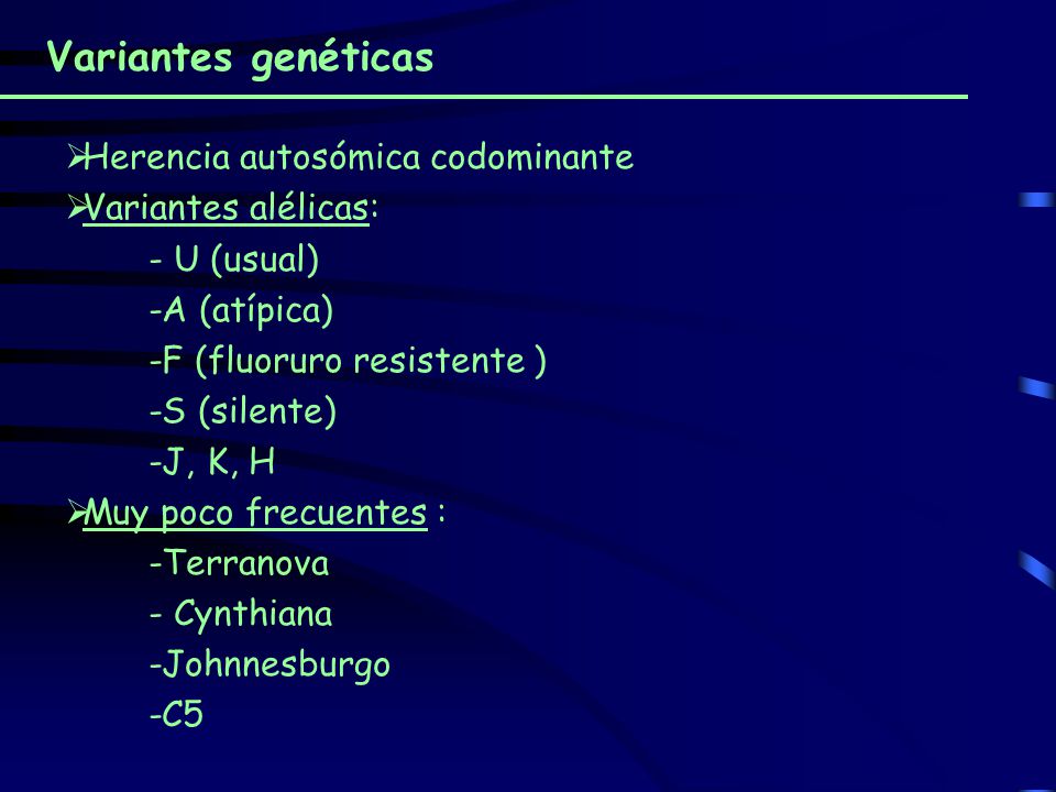 Variantes genéticas Herencia autosómica codominante