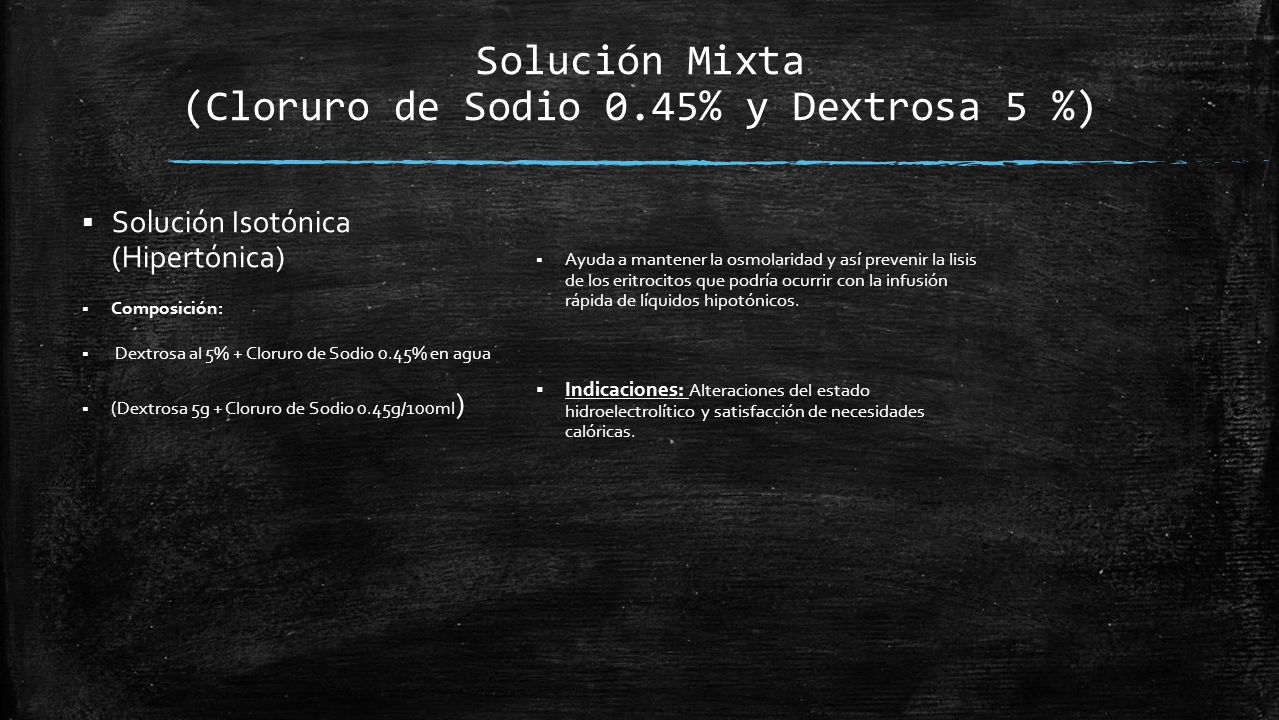Solución Mixta (Cloruro de Sodio 0.45% y Dextrosa 5 %)