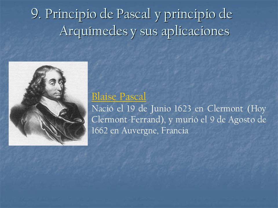 9. Principio de Pascal y principio de Arquímedes y sus aplicaciones