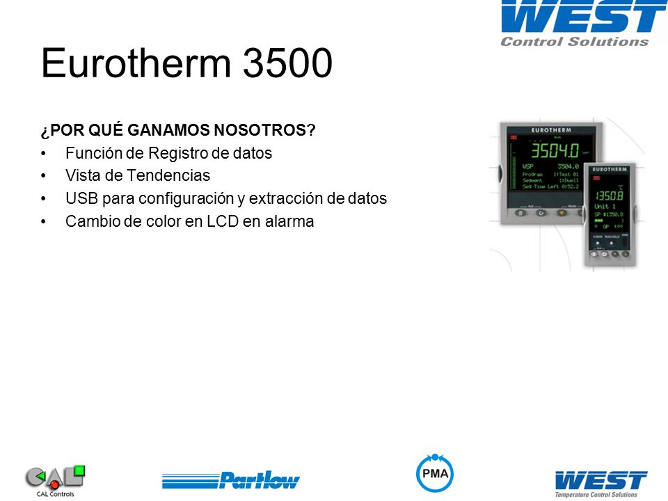 Eurotherm 3500 ¿POR QUÉ GANAMOS NOSOTROS Función de Registro de datos