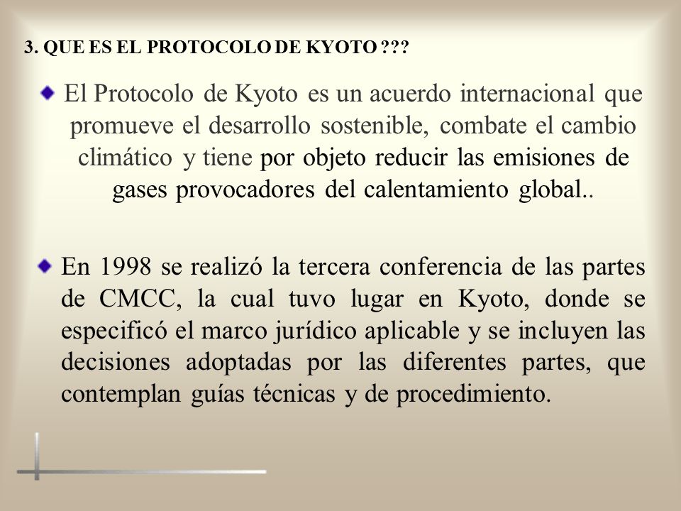 3. QUE ES EL PROTOCOLO DE KYOTO