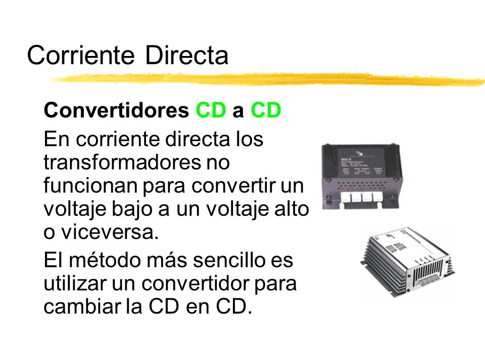 Corriente Directa Convertidores CD a CD