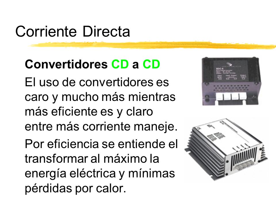 Corriente Directa Convertidores CD a CD
