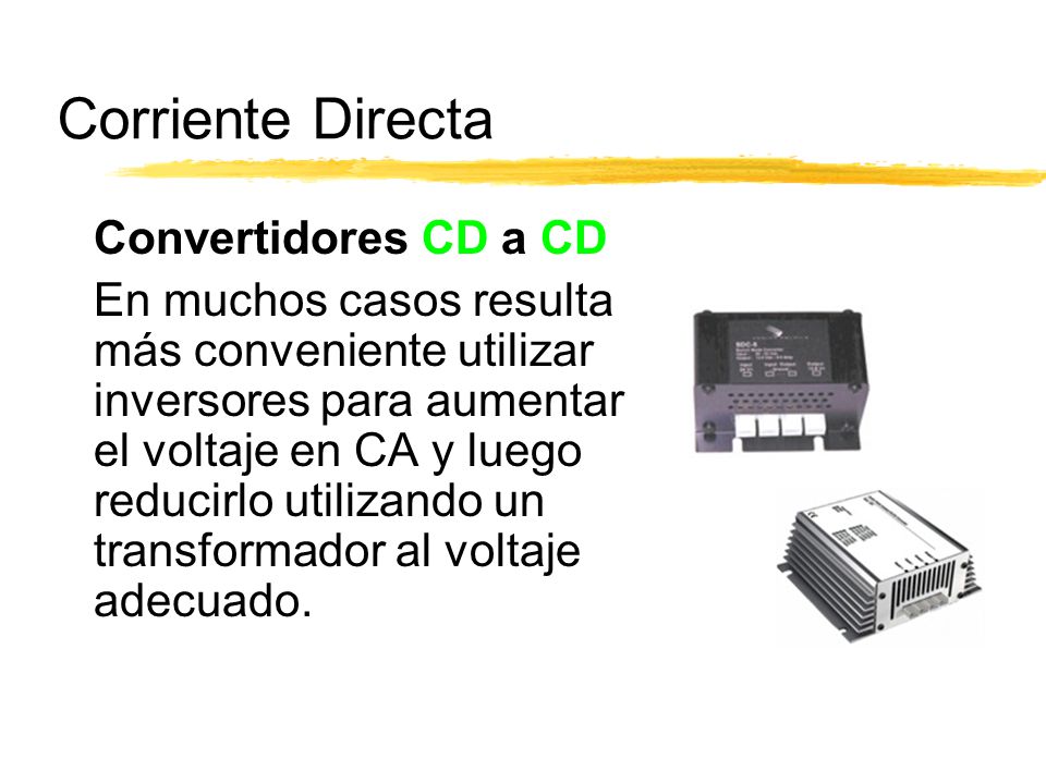Corriente Directa Convertidores CD a CD