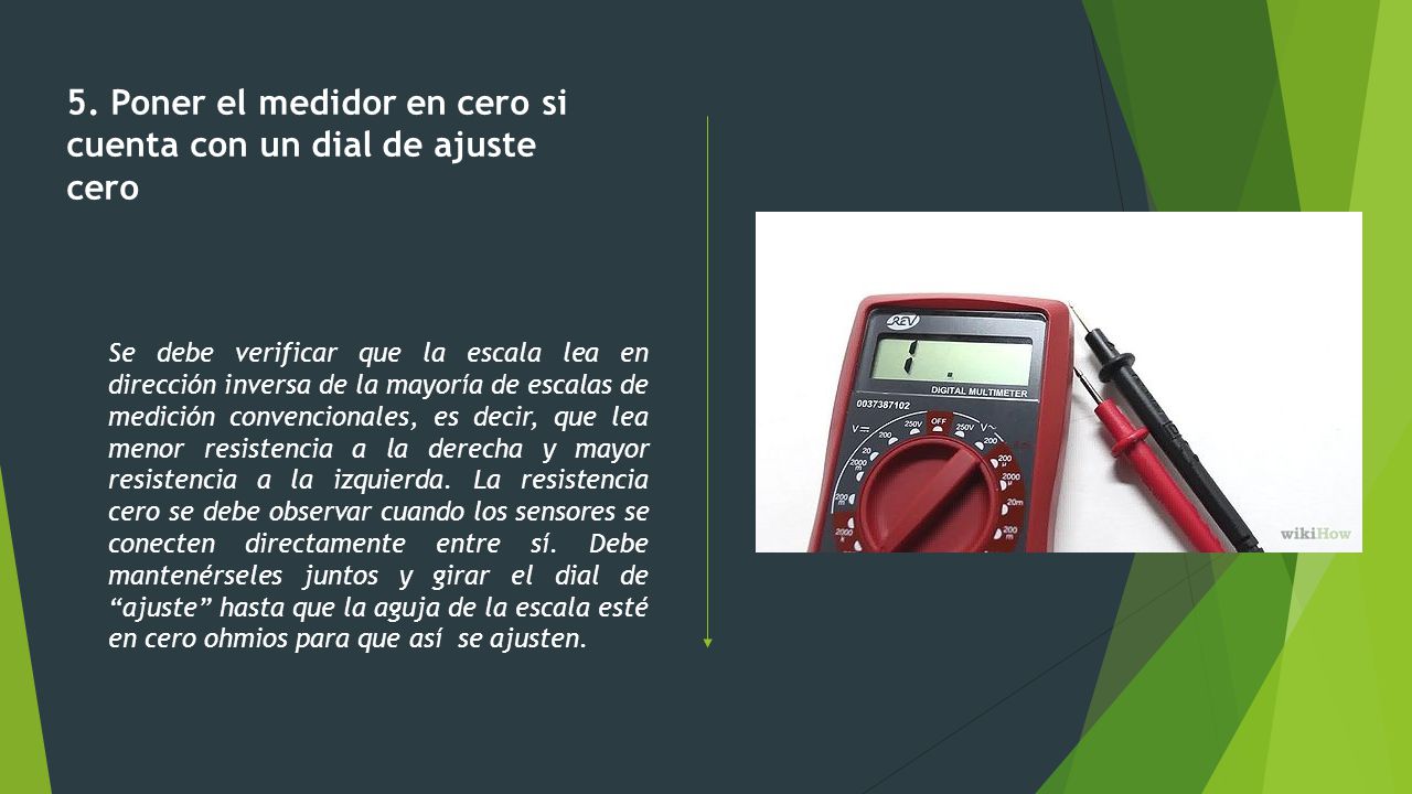 5. Poner el medidor en cero si cuenta con un dial de ajuste cero