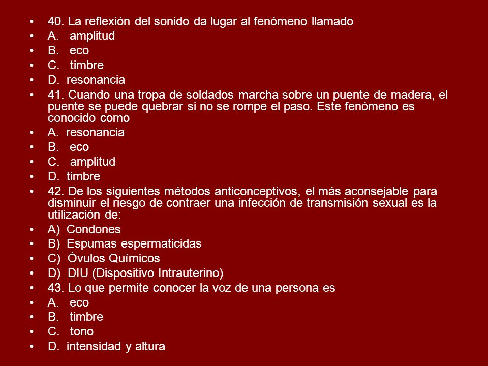 40. La reflexión del sonido da lugar al fenómeno llamado