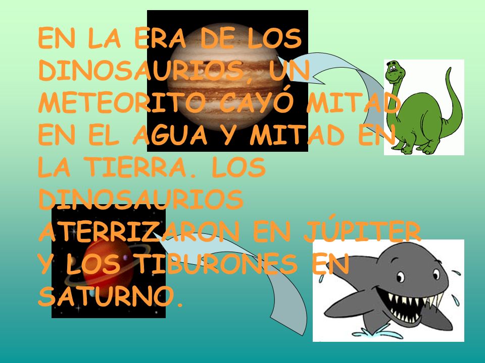 EN LA ERA DE LOS DINOSAURIOS, UN METEORITO CAYÓ MITAD EN EL AGUA Y MITAD EN LA TIERRA.