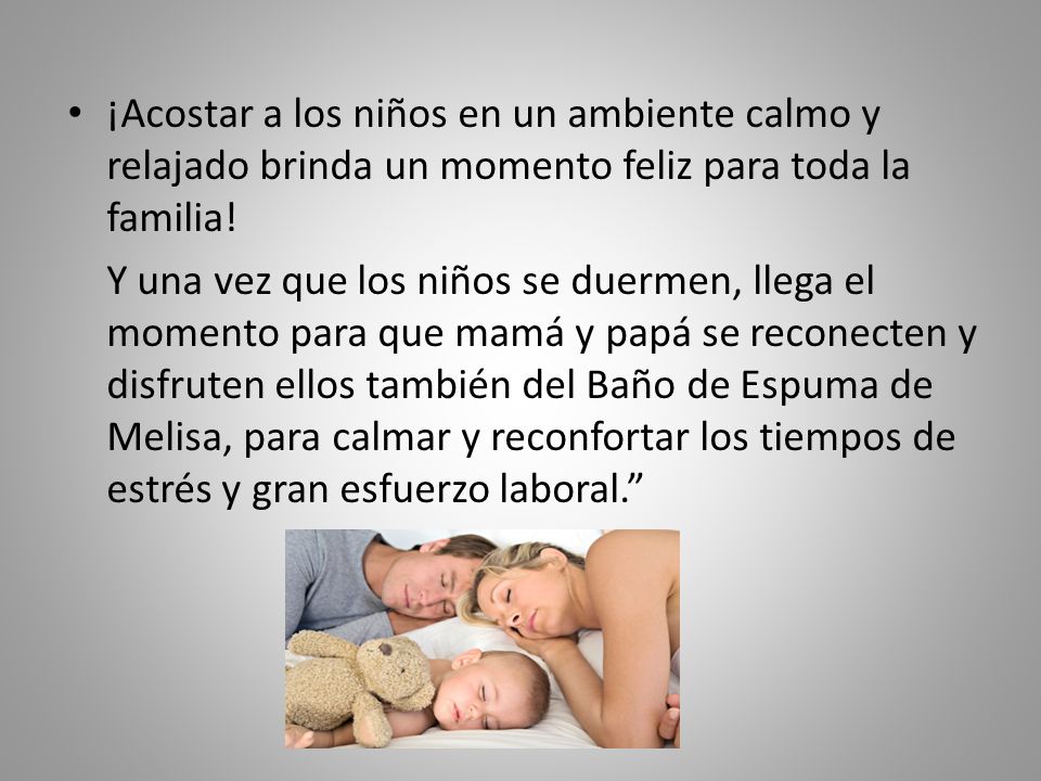¡Acostar a los niños en un ambiente calmo y relajado brinda un momento feliz para toda la familia!