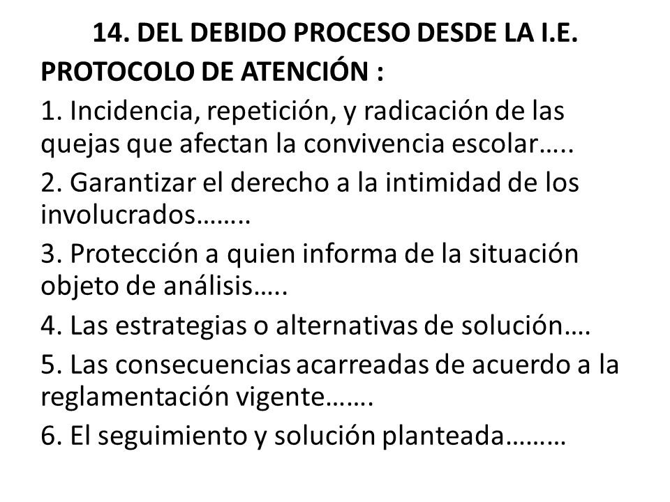 14. DEL DEBIDO PROCESO DESDE LA I. E. PROTOCOLO DE ATENCIÓN : 1