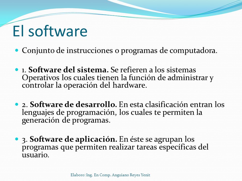 El software Conjunto de instrucciones o programas de computadora.