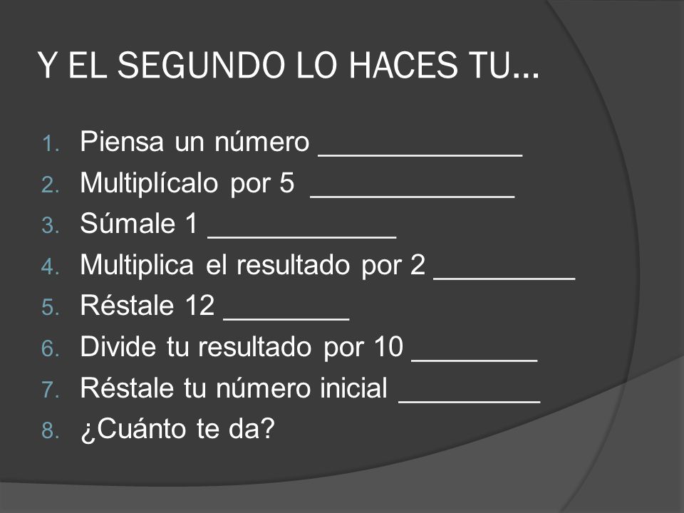Y EL SEGUNDO LO HACES TU…