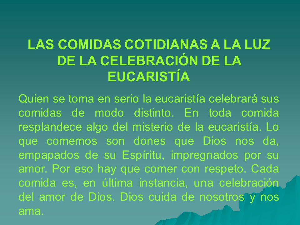 LAS COMIDAS COTIDIANAS A LA LUZ DE LA CELEBRACIÓN DE LA EUCARISTÍA