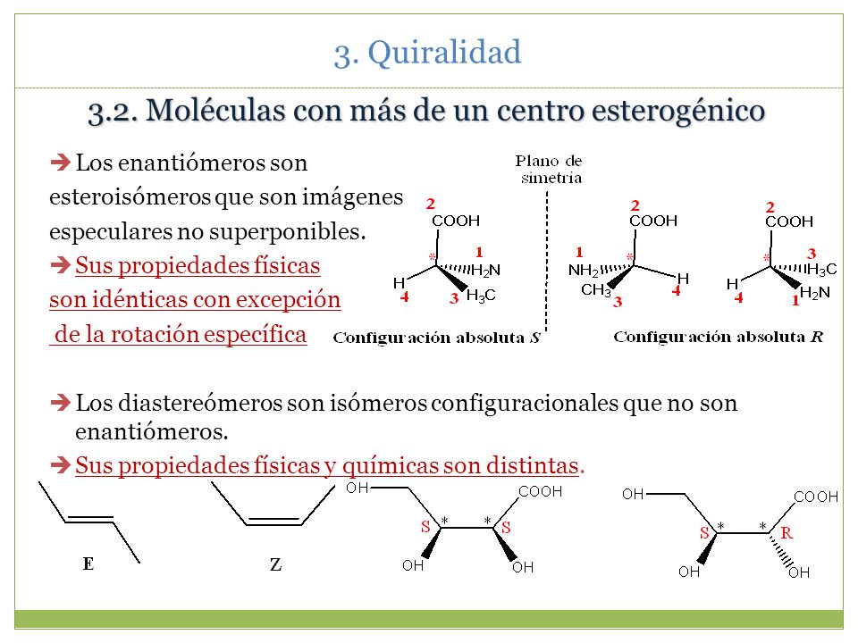 3. Quiralidad 3.2. Moléculas con más de un centro esterogénico