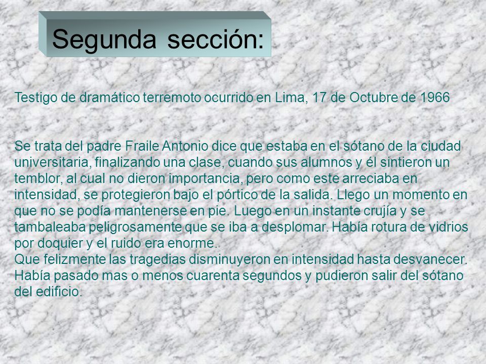 Segunda sección: Testigo de dramático terremoto ocurrido en Lima, 17 de Octubre de