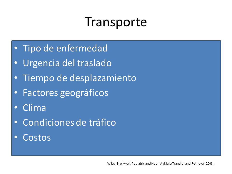 Transporte Tipo de enfermedad Urgencia del traslado