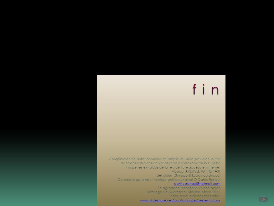 f i n Compilación de autor anónimo de amplia difusión previa en la red
