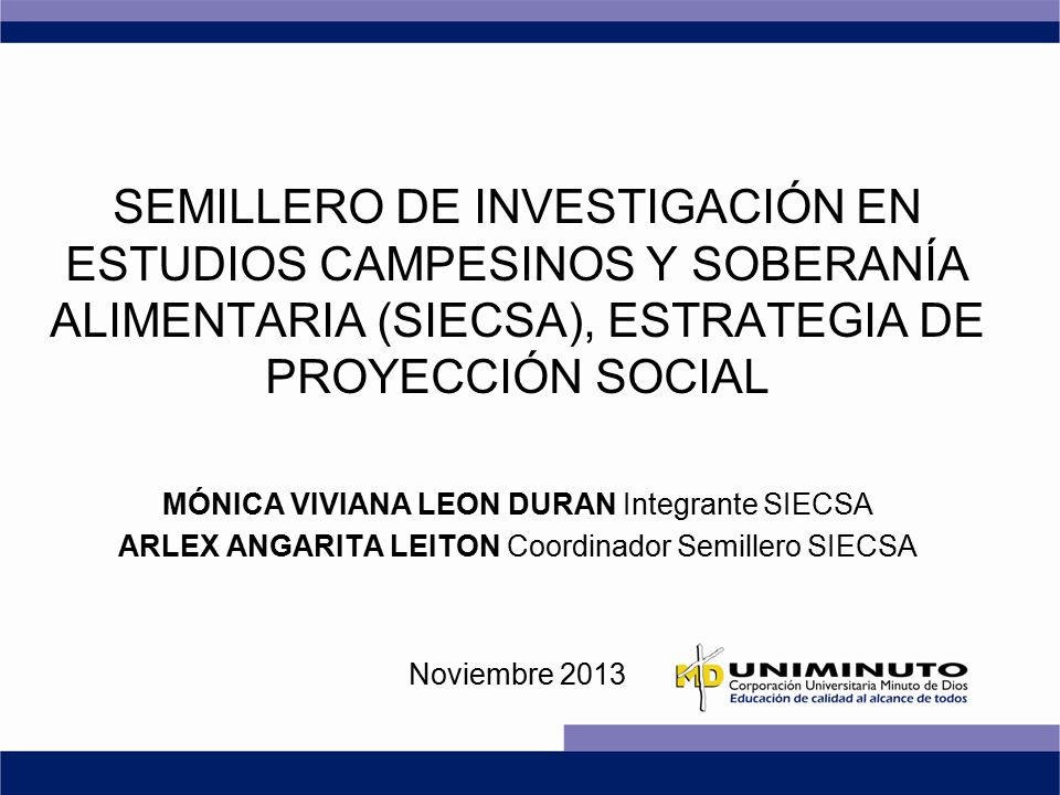SEMILLERO DE INVESTIGACIÓN EN ESTUDIOS CAMPESINOS Y SOBERANÍA ALIMENTARIA (SIECSA), ESTRATEGIA DE PROYECCIÓN SOCIAL