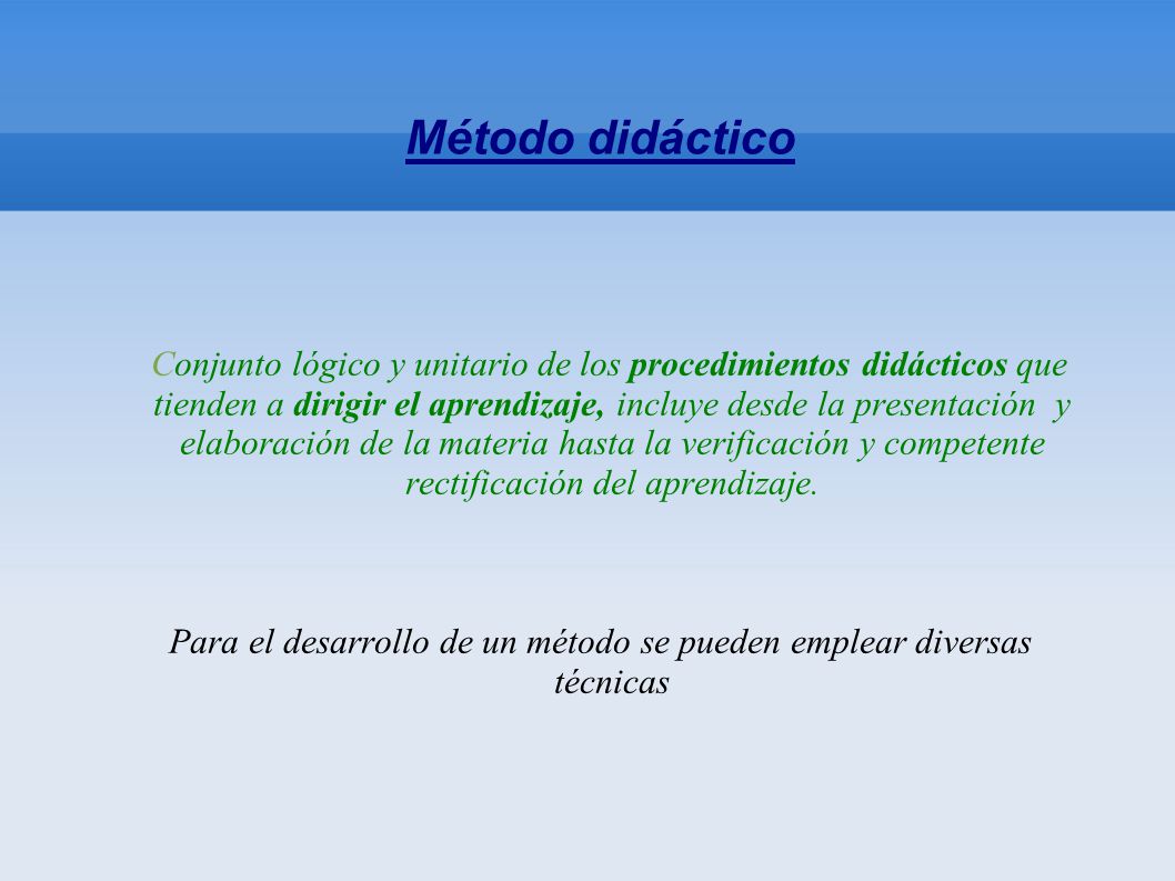 Para el desarrollo de un método se pueden emplear diversas técnicas