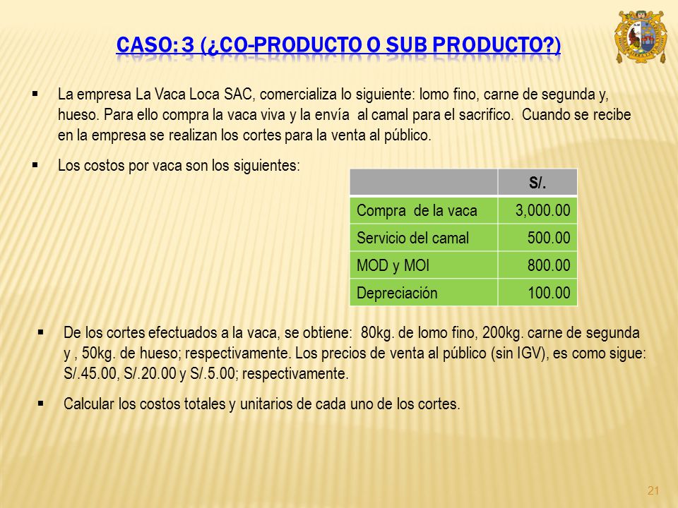 Caso: 3 (¿co-producto o sub producto )